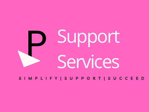 Logo of P Support Services with a pink background, featuring the letter 'P' and the words 'Support Services' below, along with the tagline 'SIMPLIFY|SUPPORT|SUCCEED'.